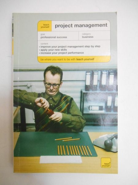 Teach yourself. Project management