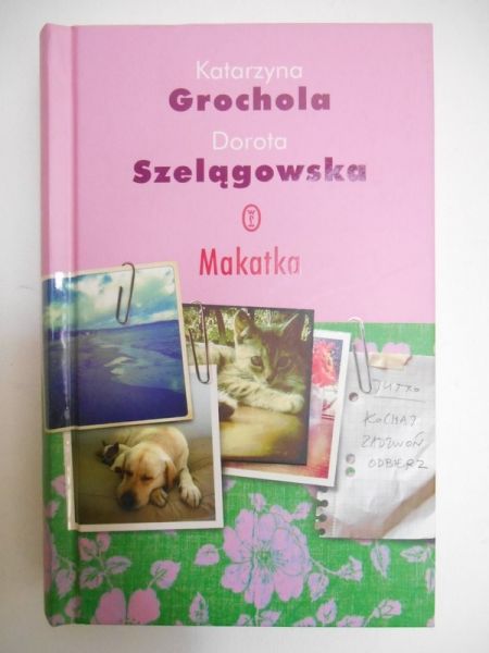 Grochola Katarzyna - Makatka