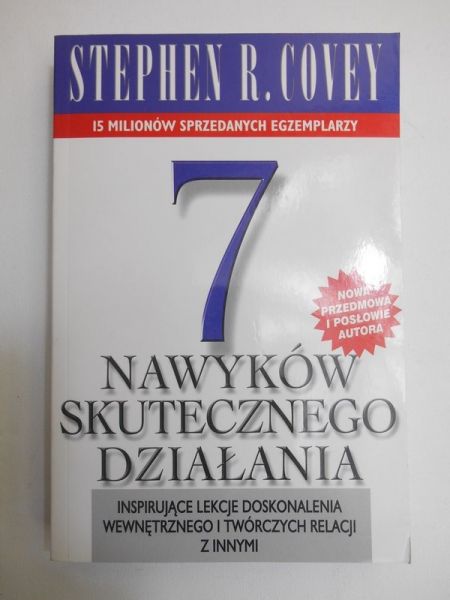 Covey Stephen R. - 7 nawyków skutecznego działania