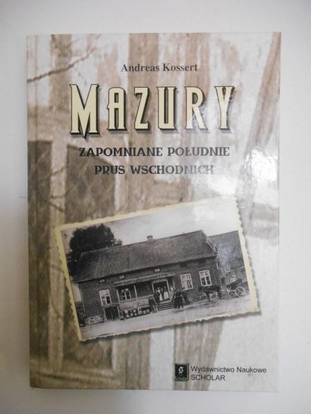 Kossert Andreas - Mazury