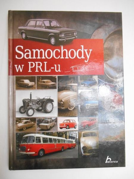 Binkowska Magdalena  - Samochody w PRL-u