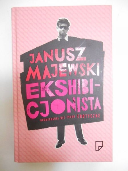 Majewski Janusz - Ekshibicjonista