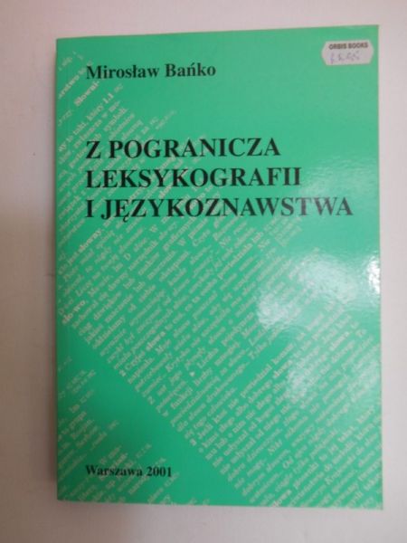 Z pogranicza leksykonografii i językoznawstwa
