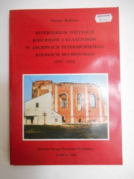 Repetytorium wizytacji kościołów i klasztorów w archiwach Petersburskiego Kolegium Duchownego