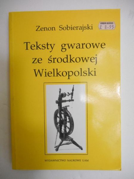 Teksty gwarowe ze środkowej Wielkopolski