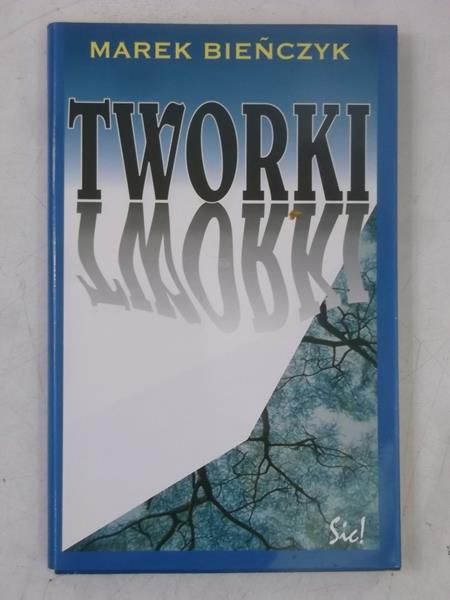 Bieńczyk Marek - Tworki