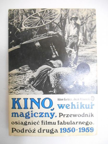 Kino, wehikuł magiczny
