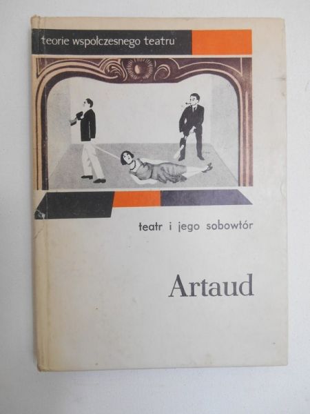 Artaud Antonin - Teatr i jego sobowtór