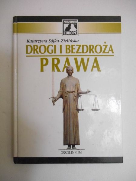 Drogi i bezdroża prawa