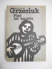 Pięć lat kacetu