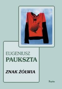 Pakuszta Eugeniusz - Znak Żółwia