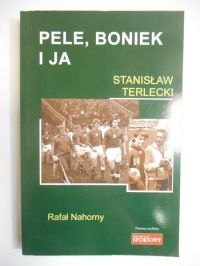Pele,Boniek i ja