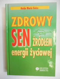 Zdrowy sen źródłem energii życiowej