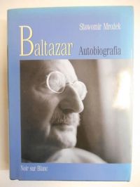 Baltazar. Autobiografia