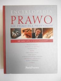 Prawo nie tylko dla prawników. Encyklopedia