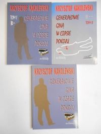 Generałowie giną w czasie pokoju / Generałowie giną w czasie pokoju, Tom I-II