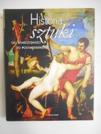 Frontisi Claude (red.) - Historia sztuki. Od starożytności do postmodernizmu