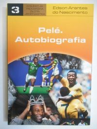 Nascimento Edson Arantes do - Pele. Autobiografia