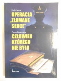 Cooper Duff,   - Operacja "Złamane serce", Człowiek, którego nie było