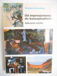 Od impresjonizmu do konceptualizmu