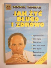 Jak żyć długo i zdrowo