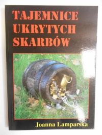 Lamparska Joanna - Tajemnice ukrytych skarbów
