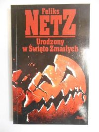 Urodzony w Święto Zmarłych