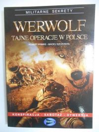Werwolf: Tajne operacje w Polsce