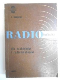 Radiotechnika dla praktyków i radioamatorów