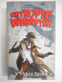 Resnick Mike - Na tropie wampira