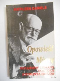 Daniels Kathleen - Opowieść Minny. Potajemny romans doktora Zygmunta Freuda