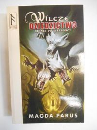 Wilcze dziedzictwo: Cienie przeszłości