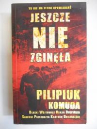 Jeszcze nie zginęła