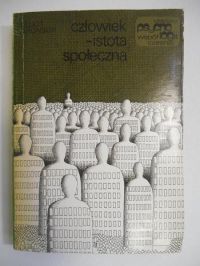 Aronson Elliot - Człowiek istota społeczna