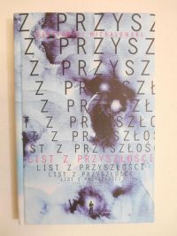 Michałowski Bartłomiej - Listy z przyszłości