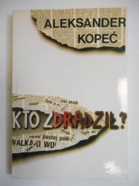 Kto zdradził?