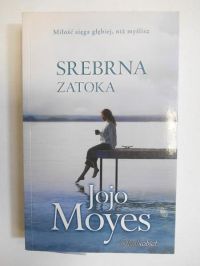 Moyes Jojo - Srebrna zatoka