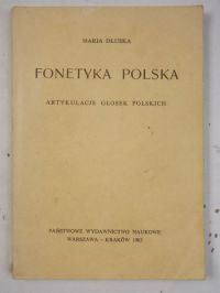Dłuska Maria - Fonetyka polska. Artykulacje głosek polskich