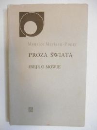 Proza świata, eseje o mowie