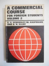 A Commercial Course for Foreign Students Volume 2