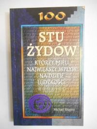 Stu Żydów, którzy mieli największy wpływ na dzieje ludzkości