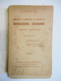 Święta Teresa z Lisieux. Odrodzenie duchowe, 1927 r.