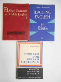 .-Teaching english to polish learners/ short grammar of middle english/English for polish students