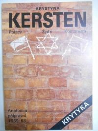 Polacy, Żydzi, Komunizm. Anatomia półprawd 1939-68