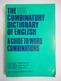 Benson Morton - The BBI Combinatory Dictionary of English