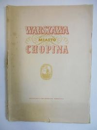 Warszawa: Miasto Chopina, 1950 r.