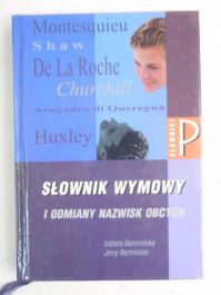Bartmińska Izabela - Słownik wymowy i odmiany nazwisk obcych
