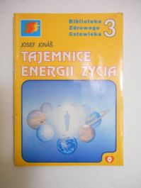 Jonas Josef - Tajemnice Energii Życia