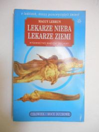 Lekarze nieba, lekarze ziemi