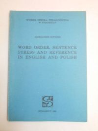 Work order, sentance stress and reference in English and Polish